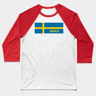 Gävle City in Swedish Flag Baseball T-Shirt